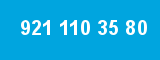 921 110 35 80 921 110 35 80